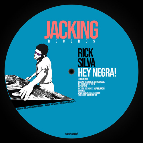 Rick Silva - Hey Negra [JR33]